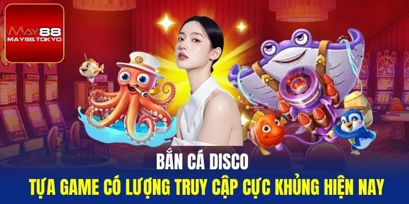 bắn cá disco